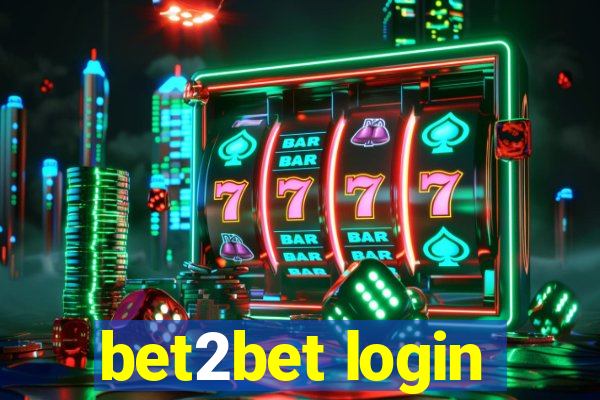 bet2bet login